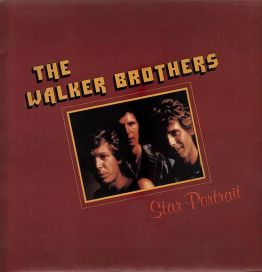 The Walker Brothers: Star Portrait